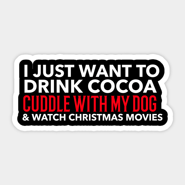 Cocoa, Dogs, and Xmas Sticker by MCAL Tees